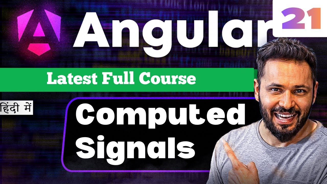 Angular 21 Tutorial in Hindi #13 Computed Signals | Performance Optimization with Example 
