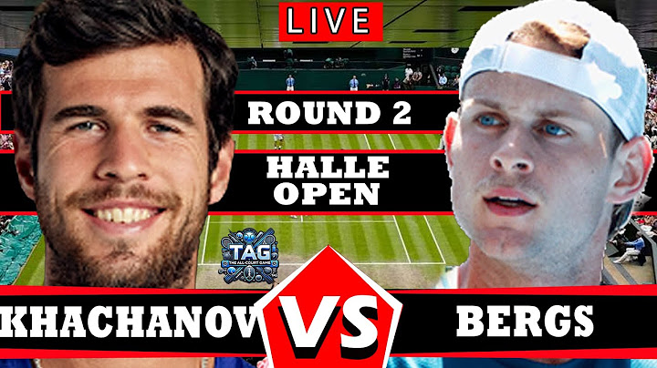 🔴LIVE: KHACHANOV K VS BERGS Z |HALLE Open 2025 |  #wta #atp