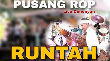 Lagu Runtah ( Doel Sumbang ) | Pusang ROP Live