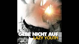 LAZY YOUTH - ALLES ABER NICHTS (SHANTY TOWN RIDDIM)