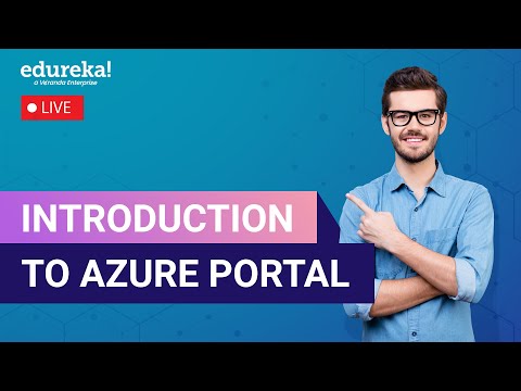 Introduction to Azure Portal | Azure Training | Edureka Live