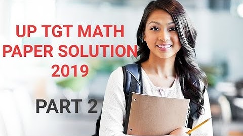 Up TGT solutions 2016 #UPTGT #MATH