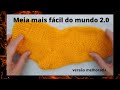 A meia mais fácil do mundo 2.0 - (Easiest knitting socks in the wolrd) - Cuff down