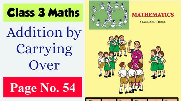 Addition by carrying over class 3 maths | word problems | page no. 54