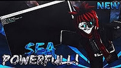 [WORKING] NEW ROBLOX EXPLOIT: Sea (PATCHED) FULL LEVEL 4 Exploit!