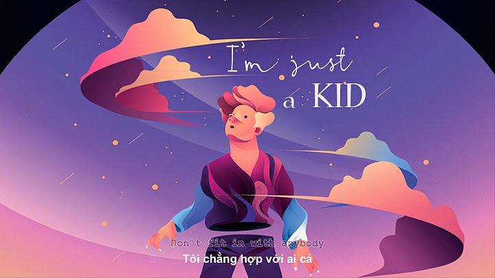 Vietsub | I'm Just A Kid - Simple Plan | Nhạc Hot TikTok | Lyrics Video