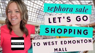 Sephora Sale at West Edmonton Mall! Top Beauty Picks & Swatches