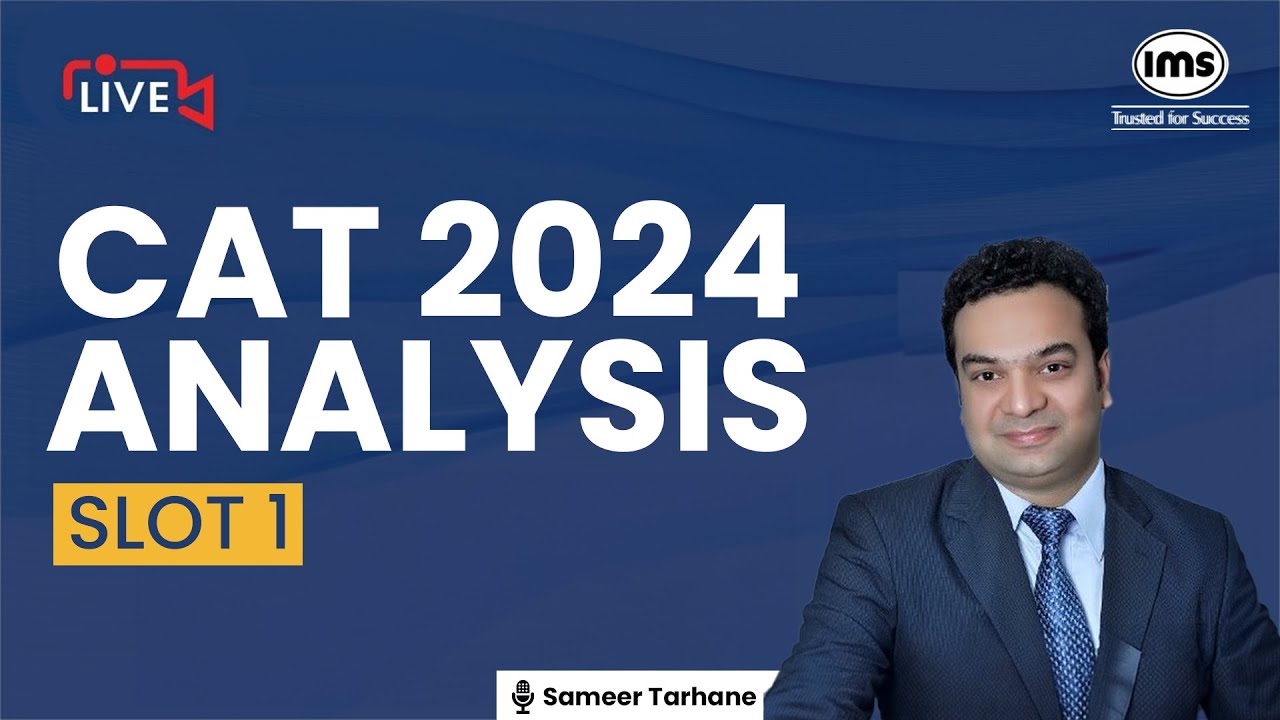 CAT 2024 Slot 1 Detailed Analysis | CAT 2024 Slot 1 Cut-off | Sameer ...