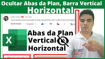 Ocultar Abas da Plan, Ocultar a Barra Vertical, Ocultar Barra Horizontal, Ocultar Via Macro VBA