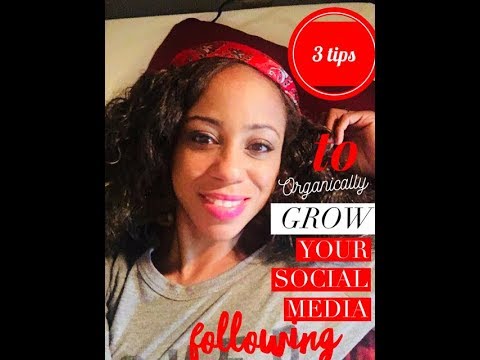3 Tips to Organically Grow Social Media Followers -Part 1 - YouTube