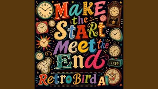 Make the Start Meet the End