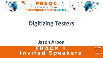 Digitizing Testers - Jason Arbon at PNSQC 2022