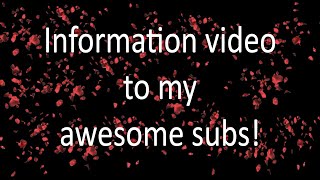 Information video from me!