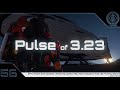 EP 56 - Pulse of 3.23 in Star Citizen