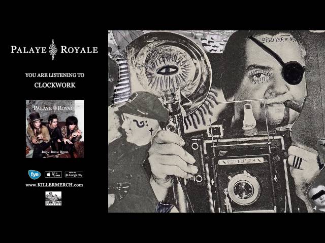 Palaye Royale - Clockwork