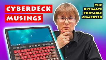 Cyberdeck Musings: The Ultimate Portable PC?