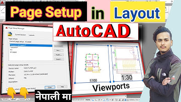 Page Setup in Layout in AutoCAD | How to Create Viewports in Paper Space? | Nepali |