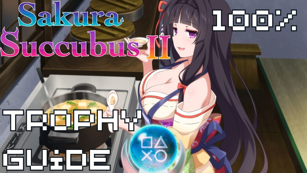 Sakura Succubus 2 | Easy Cheap Fast Platinum! | 100% Trophy Guide