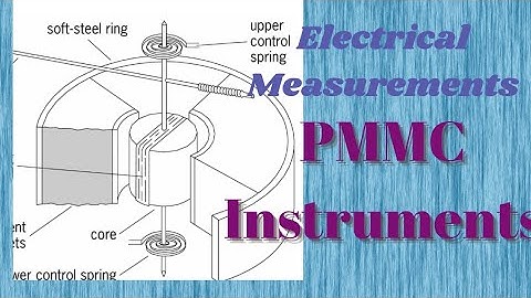Construction and Working of Permanent Magnet Moving Coil Instruments, PMMC Instruments