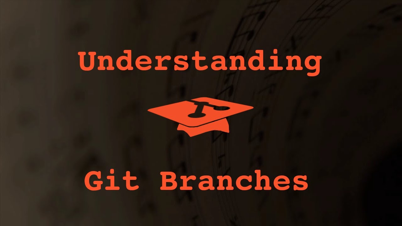 018 Understanding Git Branches - YouTube