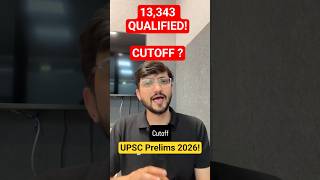 UPSC Prelims 2026 Result Out! 13,343 Qualified for Mains | Expected Cutoff? | UPSC