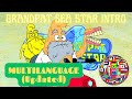GrandPat Sea Star Intro Multilanguage UPDATED With Fandubs GrandPat Sea Star Intro Multilanguage UPDATED With Fandubs