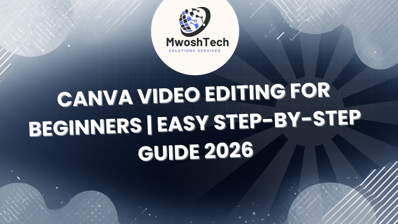 Canva Video Editing for Beginners | Easy Step-by-Step Guide