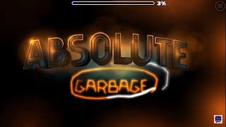 Absolute garbage by: BLI 100% | Geometry Dash
