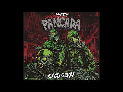 PROJETO PANCADA - FULL ALBUM - CAOS GERAL