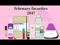 February Favorites 2017