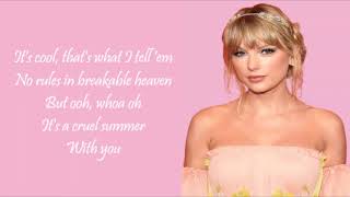 Taylor Swift- Cruel Summer (Lyrics)