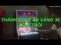 Thánh xèng nổ vàng x30 cái nghỉ ngay  Game Đổi Thưởng