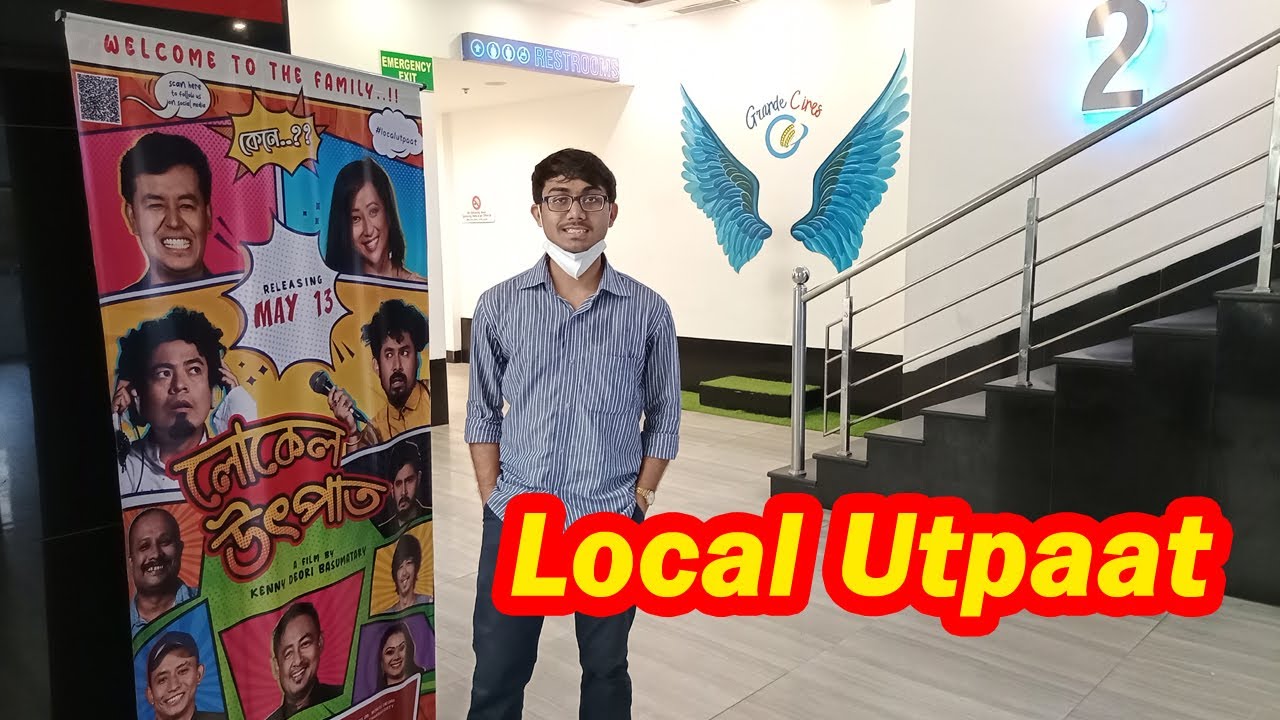 I went alone to watch Local Utpaat in Grand Cines ( Paltan bazar ) | Vlog