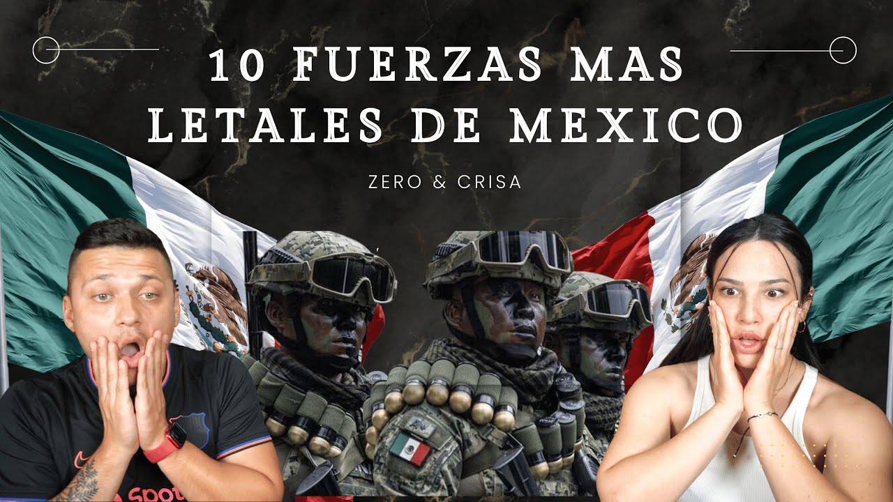 🚨Reaccionando con mi MEJOR AMIGO a 10 FUERZAS especiales  MAS LETALES en MEXICO !!!🚨‼️🚩