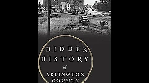 The Hidden History of Arlington County (Virginia Time Travel)