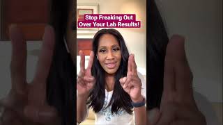 STOP Freaking Out About Your Lab Results! 📈 #shorts #shortsfeed #shortsvideo