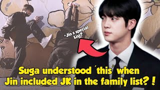 This is Jin's reason why he added Jungkook to his family list when Suga discussed it?!