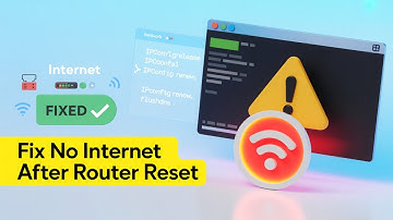No Internet After Resetting Your Router? Here