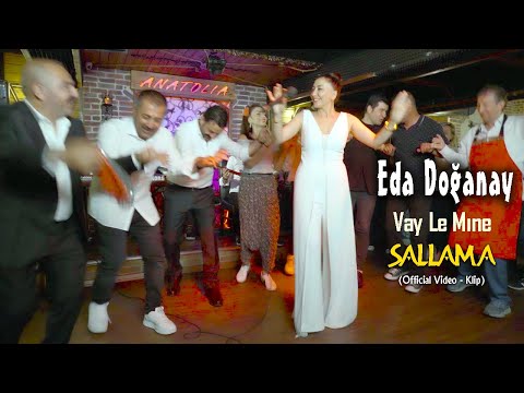 Eda Doğanay - Vay Le Mıne - Sallama (Official Video - Klip)