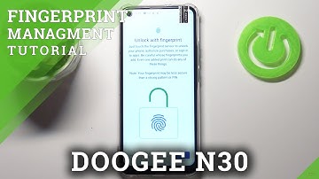 How to Add Fingerprint to DOOGEE N30 – Scan Fingerprint