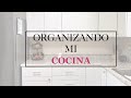 ORGANIZACION DE MI COCINA/KITCHEN ORGANIZATION