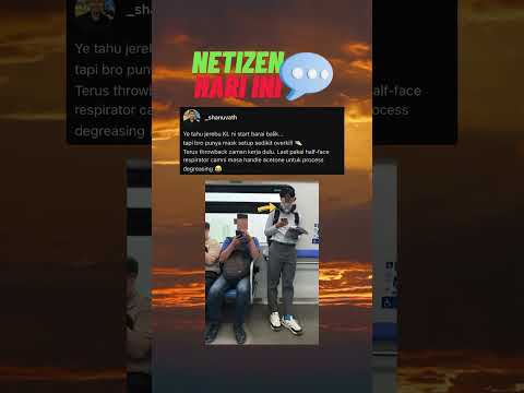 Bagus brader ni melindungi paru-paru dia. #NetizenHariIni