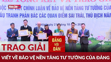 Trao giải cuộc thi viết về bảo vệ nền tảng tư tưởng của Đảng | Đảng với Dân