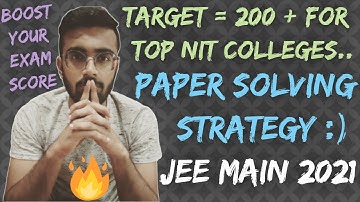 My Personal JEE Main 2021 Strategy 🔥🔥🔥 | Paper Solving Strategy for JEE Main 2021 | #jeemain2021