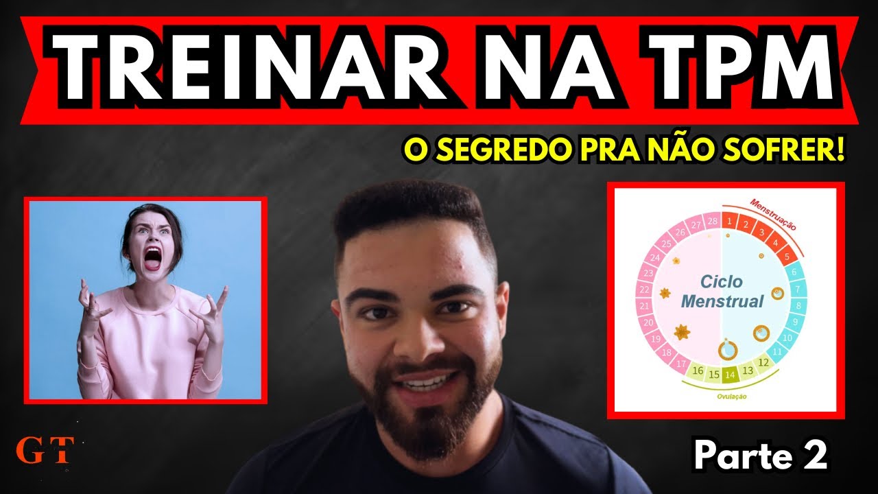 Treinar na TPM - ajuda ou piora?? - YouTube