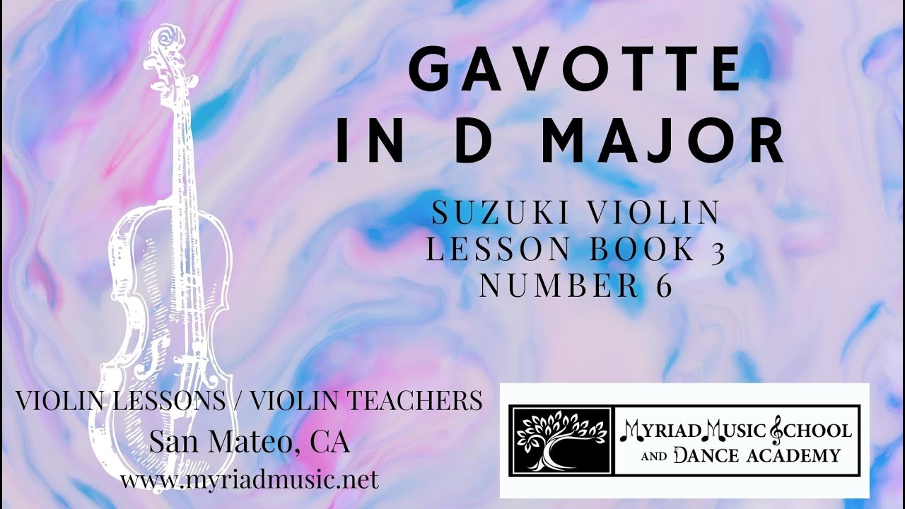 Suzuki Violin Book 3 - Number 6 - Gavotte in D Major - YouTube