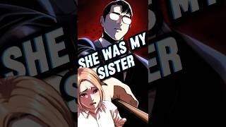 He Became A Monster For His Sister