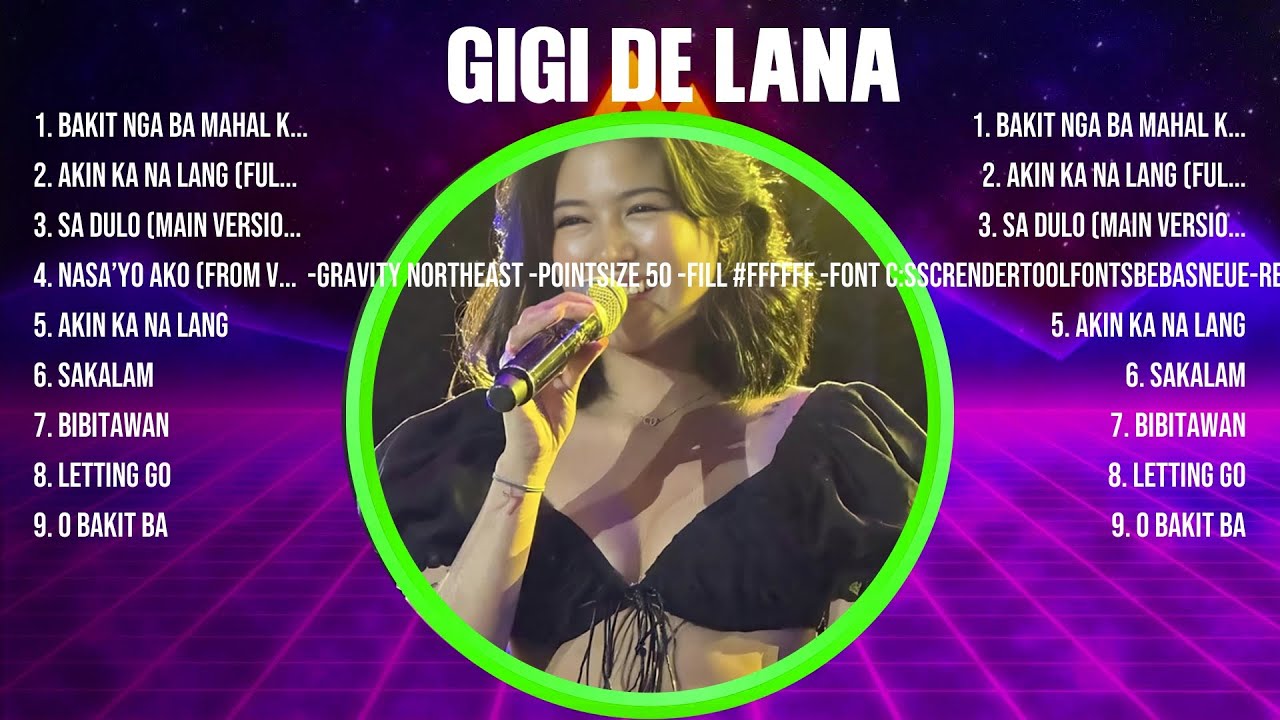 Gigi De Lana 2024 Hits ~ Gigi De Lana 2024 ~ Gigi De Lana 2024 Hits