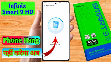 infinix smart 9 hd hang problem solve, infinix smart 9 hd hanging problem solution