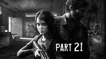 The Last Of Us Remastered - University - Walkthrough Part 21 (PS4)